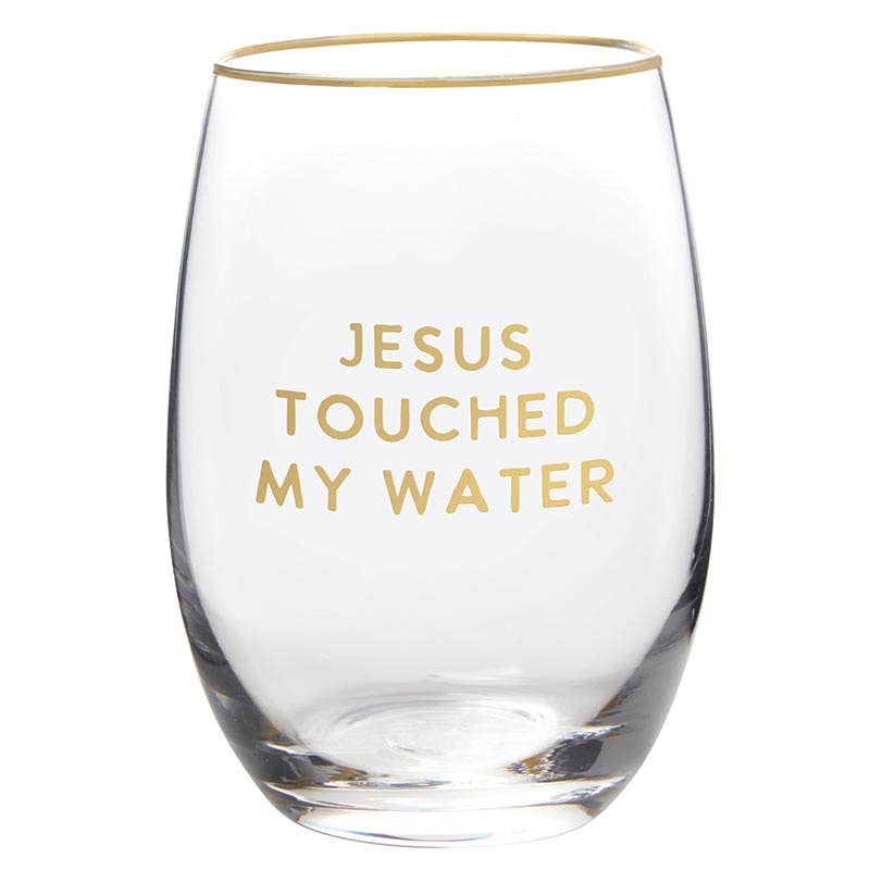 Wine Glass-JesusTouchedMyWater
